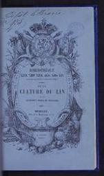 Traité de la culture du lin et des différents modes de rouissage | De Moor, Victor pierre Ghislain (1827-1895) - V. P. G. De Moor. Auteur