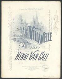 Villanelle | Van Gael, Henri. Componist