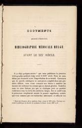 Documents pour servir à l'histoire de la bibliographie médicale belge avant le XIXe siècle | Broeckx, Corneille (1807-1869) - docteur en médecine. Author