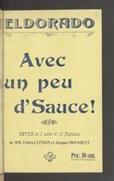 Couplets et rondeaux chantés dans "Avec un peu d' sauce !" | Lemon, Fabrice. Author