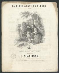 La pluie abat les fleurs | Clapisson, Louis (1808-1866) - compositeur. Composer