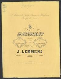 2 Mazurkas | Lemmens, Jacques Nicolas (1823-1881) - Belgisch componist en organist. Componist