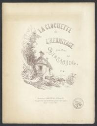 La clochette de l'hermitage | Streabbog, Jean Louis (1835-1886) - anagramme de Gobbaerts. Composer