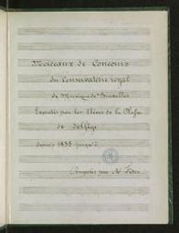 Morceaux de Concours du Conservatoire royal de musique de Bruxelles Exécutés par les Elèves de la Classe de solfège depuis 1835 jusqu'à [1858] | Fétis, François-Joseph (1784-1871). Compositeur